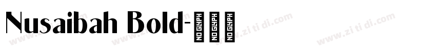 Nusaibah Bold字体转换